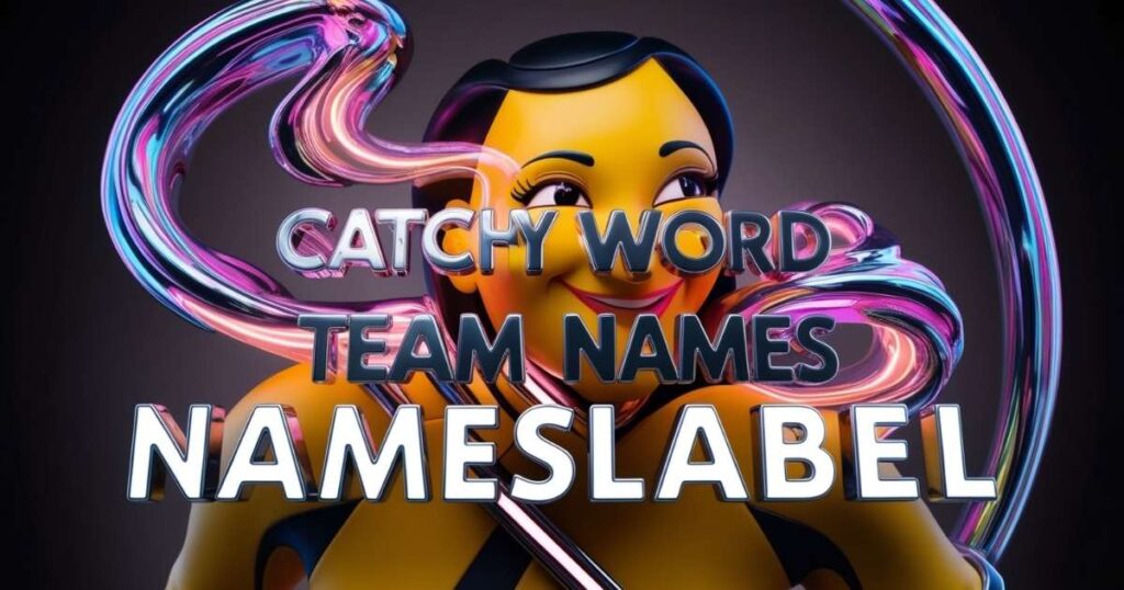 Catchy One Word Team Names