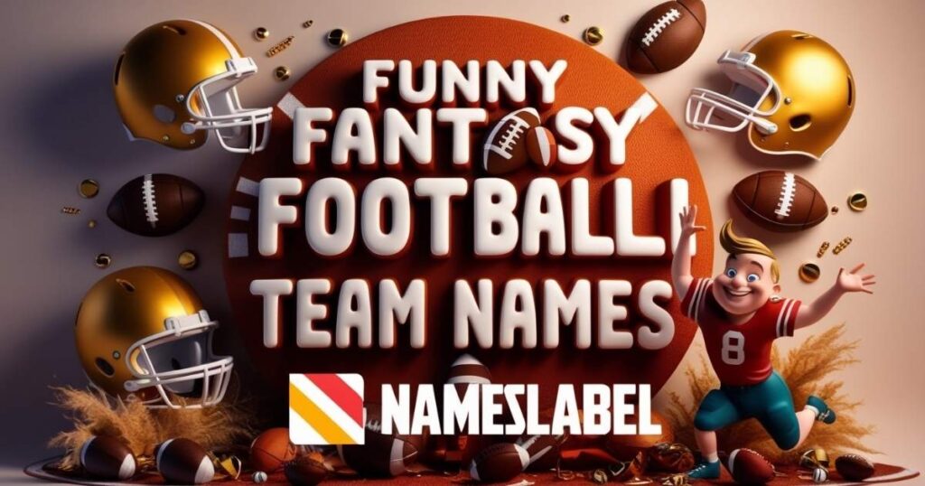 Funny Fantasy Football Team Names