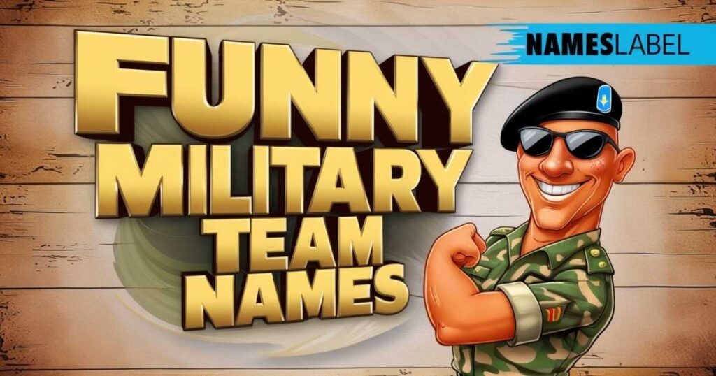 Funny Military Team Names