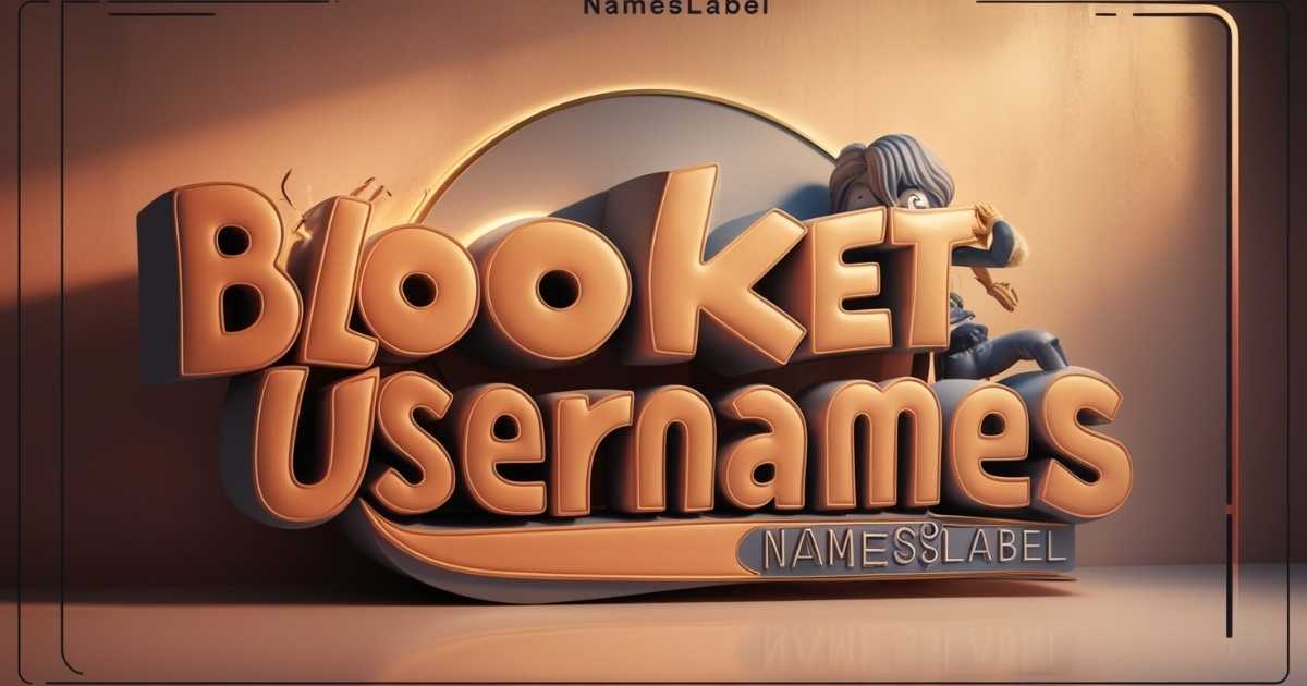 BLOOKET USERNAMES